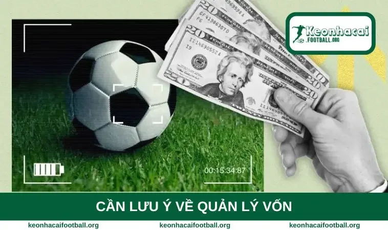 Cần lưu ý về quản lý vốn