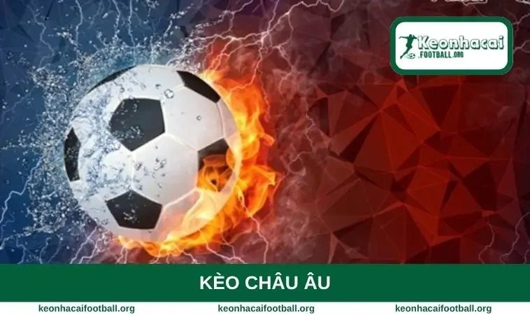 kèo châu Âu