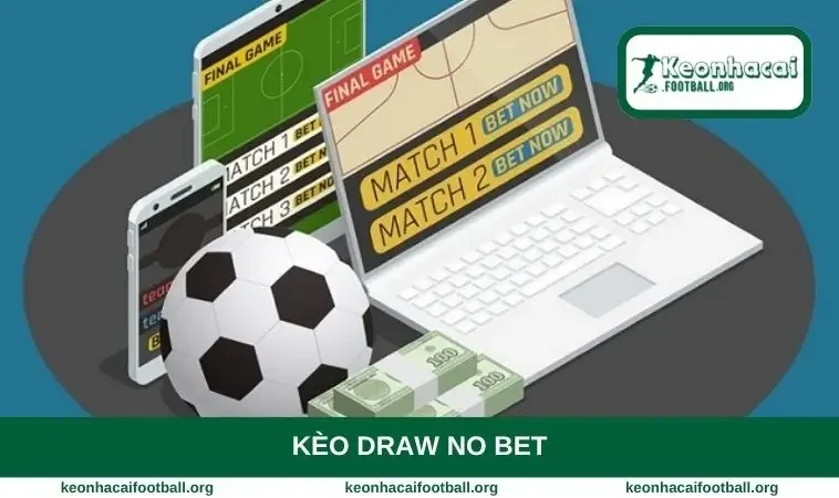 kèo draw no bet
