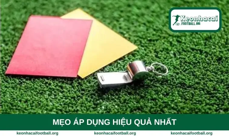 Mẹo áp dụng hiệu quả nhất