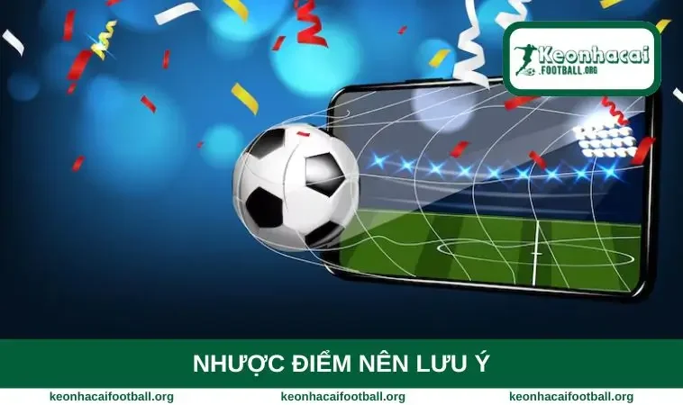 Nhược điểm nên lưu ý