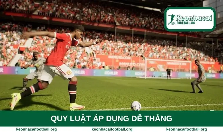 Quy luật áp dụng dễ thắng