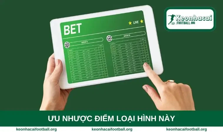 Ưu nhược điểm loại hình này